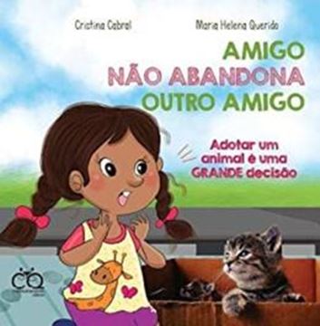 Imagem de AMIGO NAO ABANDONA OUTRO AMIGO -  ADOTAR UM ANIMAL É UMA GRANDE DECISAO