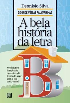 Imagem de A BELA HISTORIA DA LETRA B