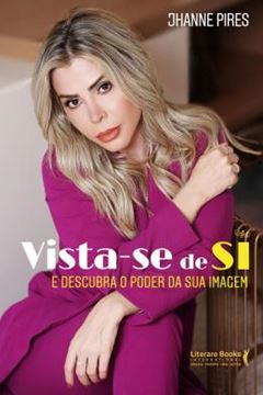 Imagem de VISTA-SE DE SI E DESCUBRA O PODER DA SUA IMAGEM