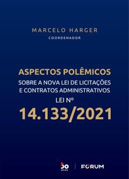 Imagem de ASPECTOS POLEMICOS SOBRE A LEI DE LICITACOES E CONTRATOS ADMINISTRATIVOS