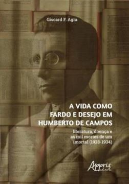 Imagem de A VIDA COMO FARDO E DESEJO EM HUMBERTO DE CAMPOS