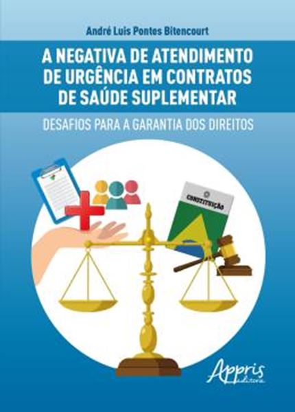Picture of A NEGATIVA DE ATENDIMENTO DE URGENCIA EM CONTRATOS DE SAUDE SUPLEMENTAR