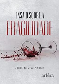 Imagem de ENSAIO SOBRE A FRAGILIDADE