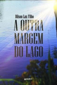 Imagem de A OUTRA MARGEM DO LAGO