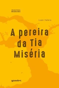 Imagem de A PEREIRA DA TIA MISERIA