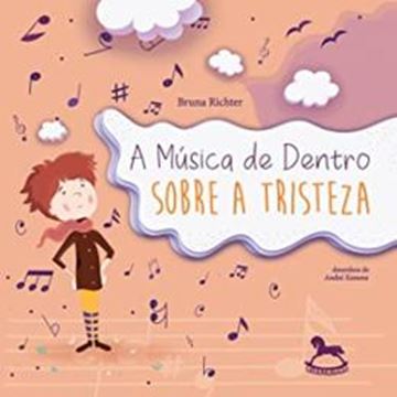 Imagem de A MUSICA DE DENTRO - SOBRE A TRISTEZA