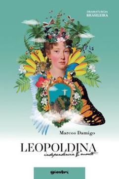Imagem de LEOPOLDINA - INDEPENDENCIA E MORTE