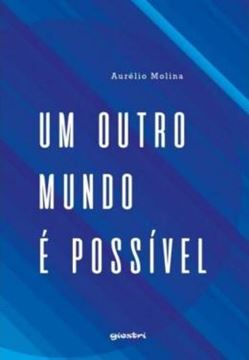 Imagem de UM OUTRO MUNDO E POSSIVEL - VOLUME 1