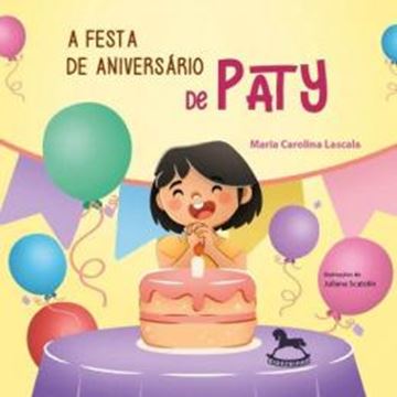 Imagem de A FESTA DE ANIVERSARIO DE PATY