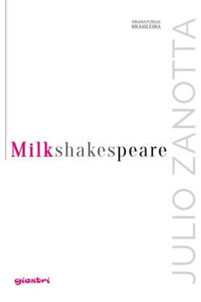 Picture of MILKSHAKESPEARE