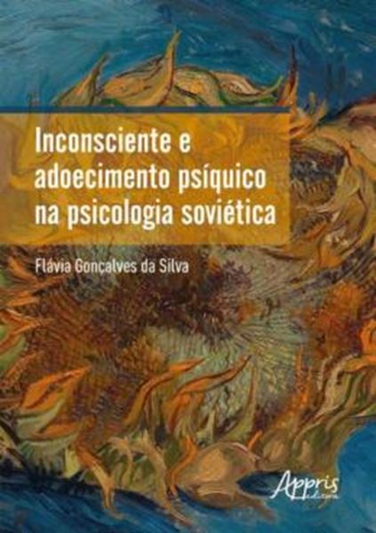 Picture of INCONSCIENTE E ADOECIMENTO PSIQUICO NA PSICOLOGIA SOVIETICA