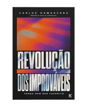Imagem de REVOLUCAO DOS IMPROVAVEIS - VENCA SEM SER FAVORITO