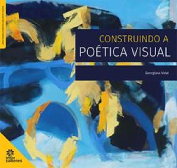 Picture of CONSTRUINDO A POETICA VISUAL