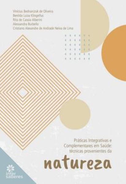 Picture of PRATICAS INTEGRATIVAS E COMPLEMENTARES EM SAUDE: TECNICAS PROVENIENTES DA NATUREZA