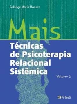 Imagem de MAIS TECNICAS DE PSICOTERAPIA RELACIONAL SISTEMICA - VOL. 2