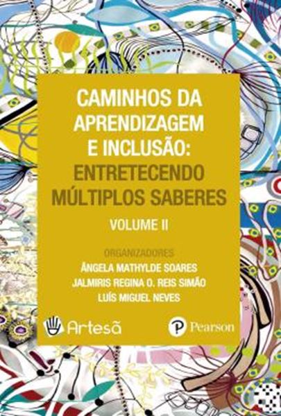 Picture of CAMINHOS DA APRENDIZAGEM E INCLUSAO - ENTRETECENDO MULTIPLOS SABERES - VOLUME 2