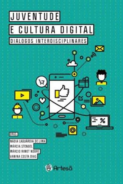 Picture of JUVENTUDE E CULTURA DIGITAL - DIALOGOS INTERDISCIPLINARES
