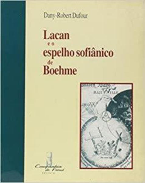 Picture of LACAN E O ESPELHO SOFIANICO DE BOEHME