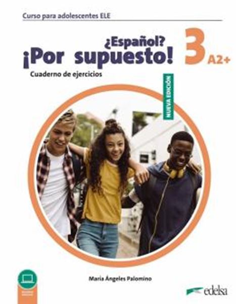 Picture of NUEVO ¿ESPANOL? ¡POR SUPUESTO! 3 (A2+) - CUADERNO DE EJERCICIOS - 2ª EDICION