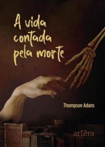 Picture of A VIDA CONTADA PELA MORTE
