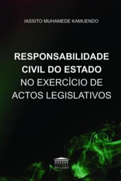 Picture of RESPONSABILIDADE CIVIL DO ESTADO NO EXERCICIO DE ACTOS LEGISLATIVOS