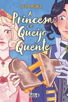 Imagem de A PRINCESA E O QUEIJO QUENTE