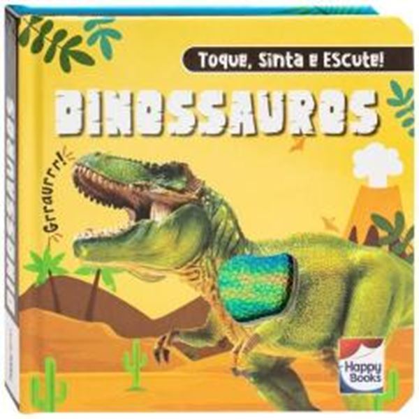 Picture of TOQUE, SINTA E ESCUTE! DINOSSAUROS