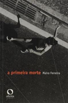 Imagem de A PRIMEIRA MORTE