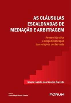 Imagem de AS CLAUSULAS ESCALONADAS DE MEDIACAO E ARBITRAGEM