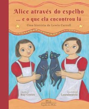 Imagem de ALICE ATRAVES DO ESPELHO... E O QUE ELA ENCONTROU LA