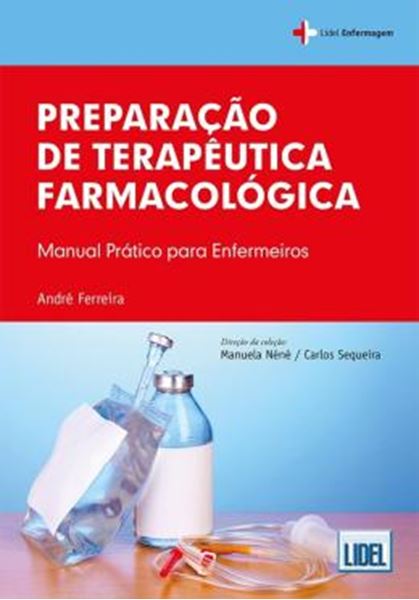 Picture of PREPARACAO DE TERAPEUTICA FARMACOLOGICA - MANUAL PRATICO PARA ENFERMEIROS