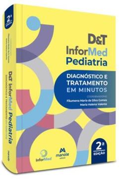 Imagem de D&T INFORMED PEDIATRIA - DIAGNÓSTICO E TRATAMENTO EM MINUTOS - 2ª ED
