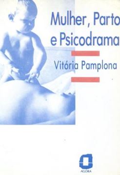 Imagem de MULHER, PARTO E PSICODRAMA