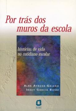 Imagem de POR TRAS DOS MUROS DA ESCOLA