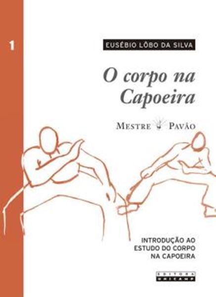 Picture of O CORPO NA CAPOEIRA - VOLUME 1 - 2ª ED