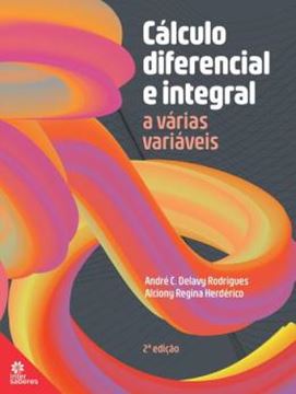 Imagem de CALCULO DIFERENCIAL INTEGRAL A VARIAS VARIAVEIS - 2ª ED