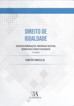Imagem de DIREITO DE IGUALDADE - ANTIDISCRIMINACAO, MINORIAS SOCIAIS, REMEDIOS CONSTITUCIONAIS - 2ª ED