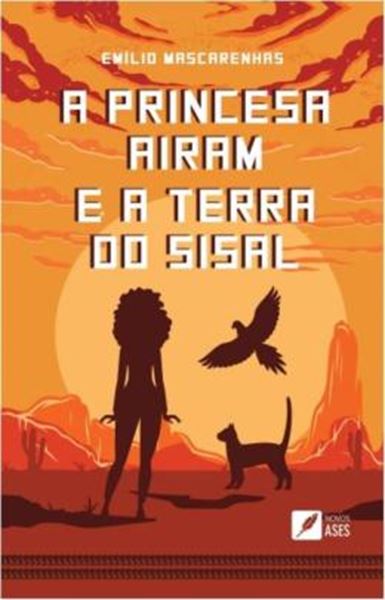 Picture of A PRINCESA AIRAM E A TERRA DO SISAL