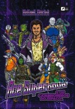 Imagem de ACE SUPERNOVA E OS CAMINHONEIROS DO ESPACO