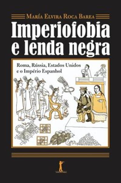 Picture of IMPERIOFOBIA E LENDA NEGRA