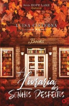 Imagem de A LIVRARIA DOS SONHOS DESFEITOS