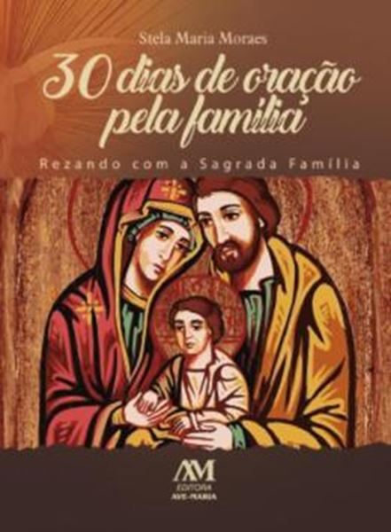 Picture of 30 DIAS DE ORACAO PELA FAMILIA
