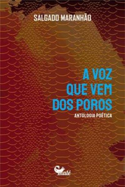 Picture of A VOZ QUE VEM DOS POROS