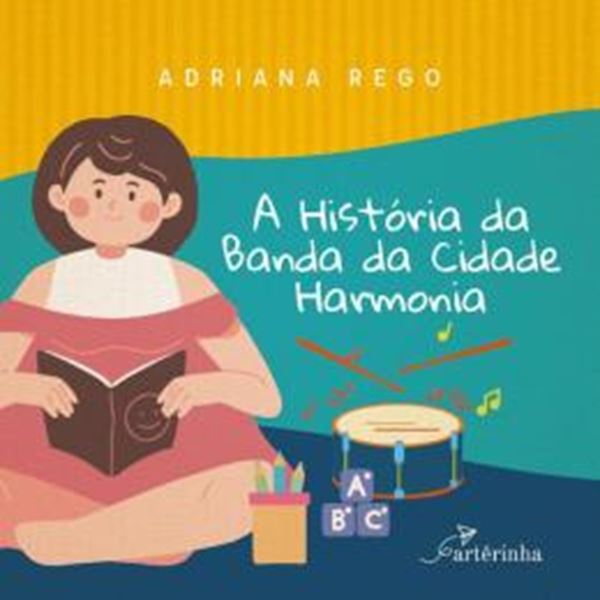 Picture of A HISTORIA DA BANDA DA CIDADE HARMONIA