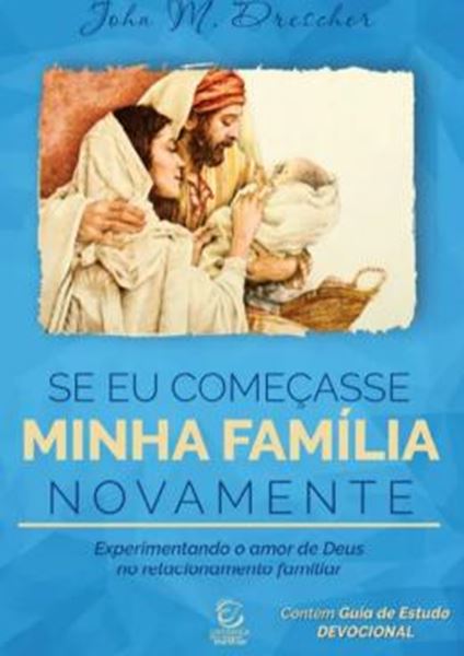 Picture of SE EU COMECASSE MINHA FAMILIA NOVAMENTE