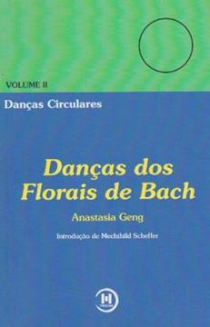 Imagem de DANCAS CIRCULARES VOL. II - DANCAS DOS FLORAIS DE BACH