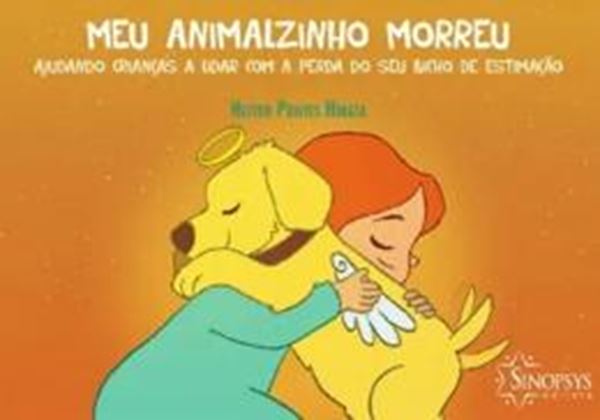 Picture of MEU ANIMALZINHO MORREU - AJUDANDO CRIANCAS A LIDAR COM A PERDA DO SEU BICHO DE ESTIMACAO