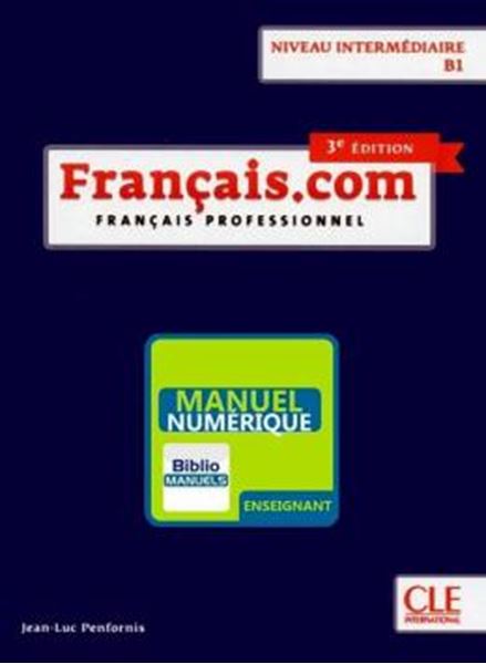 Picture of FRANCAIS.COM - INTERMEDIAIRE - GUIDE PEDAGOGIQUE VERSION NUMERIQUE - 3EME ED.