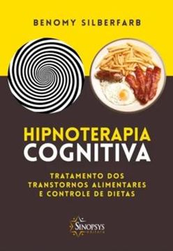 Imagem de HIPNOTERAPIA COGNITIVA - TRATAMENTO CLINICO DOS TRANSTORNOS DE ANSIEDADE E DE SEUS SINTOMAS