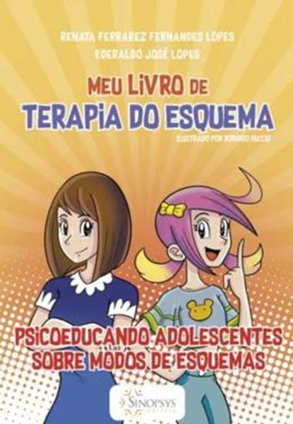 Picture of MEU LIVRO DE TERAPIA DO ESQUEMA - PSICOEDUCANDO ADOLESCENTES SOBRE MODOS DE ESQUEMAS